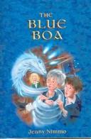 Cover of: The Blue Boa (Children of the Red King) by Jenny Nimmo