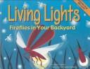 Living Lights by Nancy Loewen