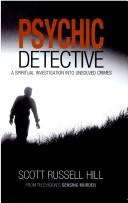 Cover of: Psychic Detective by Scott Russell Hill