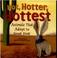 Cover of: Hot, Hotter, Hottest