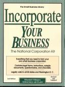 Cover of: Incorporate Your Business: The National Corporation Kit (Small Business Library)