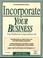 Cover of: Incorporate Your Business