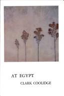 Cover of: At Egypt by Clark Coolidge