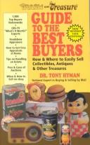 Cover of: Trash or Treasure Guide to the Best Buyers: How and Where to Easily Sell Collectibles, Antiques & Other Treasures (Hyman's Trash Or Treasure Directory of Buyers)