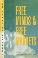 Cover of: Free Minds & Free Markets: Twenty-Five Years of Reason