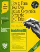 How to form your own Indiana corporation before the inc. dries! with disk