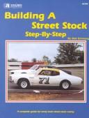 Cover of: Building a Street Stock Step By Step (S144)