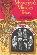 Cover of: Mysteries and Miracles of Texas: Guidebook to the Genuinely Bizarre in the Lone Star State