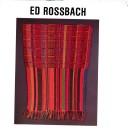 Ed Rossbach by Ed Rossbach, Ann Pollard Rowe, Rebecca A. T. Stevens