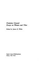 Cover of: Feminine ground: Essays on women and Tibet