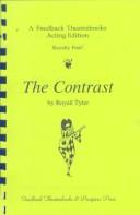 Cover of: The Contrast by Royall Tyler, Royall Tyler