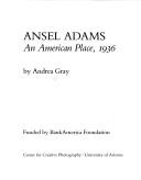 Cover of: Ansel Adams: an American Place, 1936