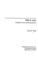 Cover of: MH & xmh by Jerry Peek