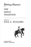 Cover of: Editing Chaucer: the great tradition