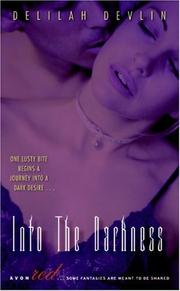 Cover of: Into the Darkness (Dark Realm, Book 1) (Avon Red)