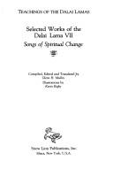 Cover of: Selected works of the Dalai Lama VII: songs of spiritual change