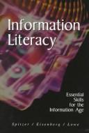 Cover of: Information Literacy: Essential Skills for the Information Age