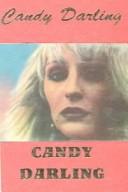 Candy Darling by Candy Darling