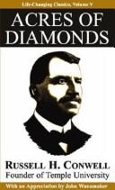 Cover of: Acres of Diamonds (Life-Changing Classics) by Russell Herman Conwell, John Wanamaker