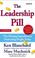 Cover of: The Leadership Pill 