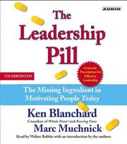 Cover of: The Leadership Pill : The Missing Ingredient in Motivating People Today