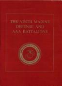 Cover of: 9th Marine Defense Battalion and AAA Battalion by Turner Publishing Company