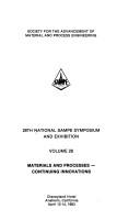 Cover of: Materials and processes--continuing innovations by National SAMPE Symposium and Exhibition (28th 1983 Anaheim, Calif.)