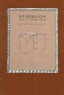 Cover of: Headbands  by Jane Greenfield, Jenny Hille