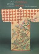 Classical kimono from the Kyoto National Museum by Michael Morrison, Lorna Price