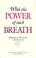 Cover of: With the Power of Each Breath