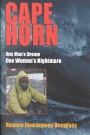Cover of: Cape Horn: One Man's Dream, One Woman's Nightmare