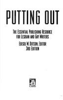 Cover of: Putting Out: The Essential Publishing Resource for Gay and Lesbian Writers