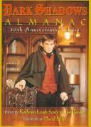 Cover of: Dark shadows almanac: 30th anniversary tribute