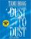 Cover of: Dust To Dust