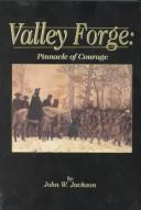 Cover of: Valley Forge: pinnacle of courage