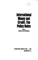 Cover of: International money and credit by edited by George M. von Furstenberg.