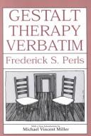 Cover of: Gestalt Therapy Verbatim by Frederick S. Perls