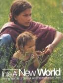 Cover of: Into A New World