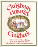 Christmas memories cookbook by Lynn Anderson, Lois Klee, Connie Colom