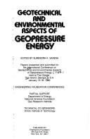 Cover of: Geotechnical and environmental aspects of geopressure energy by International Conference on Geotechnical and Environmental Aspects of Geopressure Energy (1980 Sea Island, Ga.), International Conference on Geotechnical and Environmental Aspects of Geopressure Energy (1980 Sea Island, Ga.)