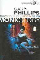 Cover of: Monkology by Gary Phillips