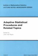 Cover of: Adaptive statistical procedures and related topics by edited by John Van Ryzin.