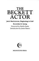 Cover of: The Beckett actor | Jordan R. Young