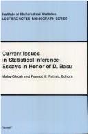 Cover of: Current issues in statistical inference: essays in honor of D. Basu