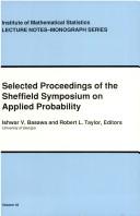 Cover of: Selected Proceedings of the Sheffield Symposium on Applied Probability (Ims Lecture Notes Monograph Series, Vol 18)