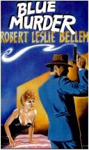 Cover of: Blue Murder by Robert Leslie Bellem