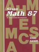 Cover of: Saxon Math 8/7 An Incremental Development by Hake