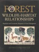 Forest wildlife-habitat relationships by Stephen DeStefano, Robert G. Haight