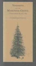 Cover of: Yosemite and the Mariposa Grove by Frederick Law Olmsted, Sr.