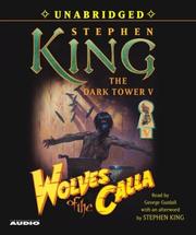 Cover of: Wolves of the Calla (The Dark Tower, Book 5) by Stephen King